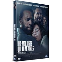 Dis-moi juste que tu m'aimes DVD