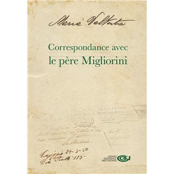 Correspondance avec le père Migliorini