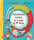 L'extraordinaire aventure de la classe de Mlle Petsec