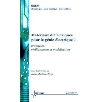 Materiaux dielectriques pour le genie electrique 1 propriete