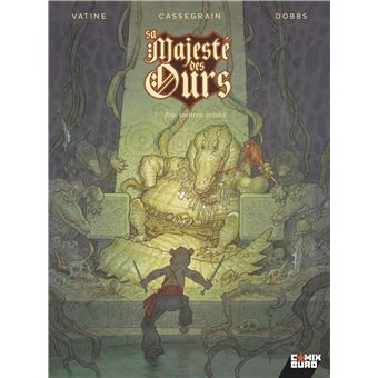 Sa Majesté des Ours - Tome 02