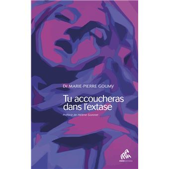 Tu accoucheras dans l'extase