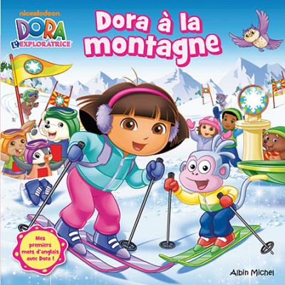Dora L Exploratrice Dora A La Montagne Collectif Cartonne Achat Livre Fnac