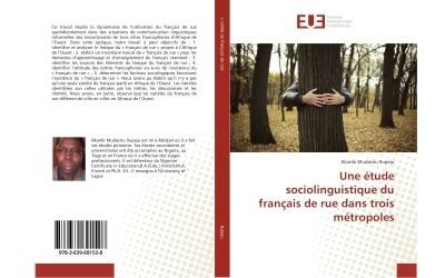 Une étude sociolinguistique du français de rue dans trois métropoles