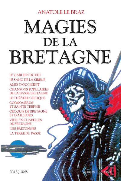 Magies de la Bretagne - Anatole Le Braz - broché