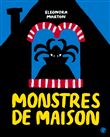 Monstres de maison