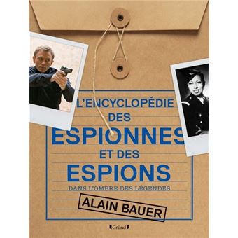 L'encyclopédie des Espionnes et des Espions - Dans l'ombre des légendes