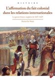 L'affirmation du fait colonial dans les relations internationales
