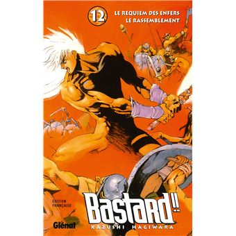 Bastard Le Rassemblement Tome 12 Bastard Kazushi Hagiwara Kazushi Hagiwara Poche Achat Livre Ou Ebook Fnac