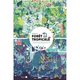 Dans la forêt tropicale (coll. jour et nuit)