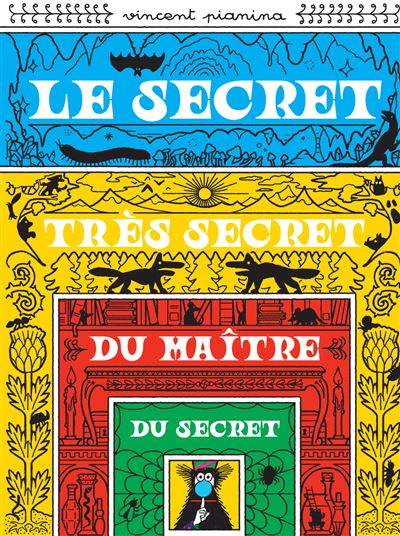 Le secret très secret du maître du secre