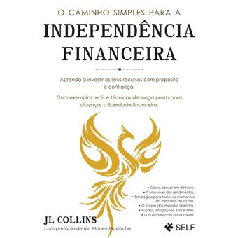 O Caminho Simples para a Independência Financeira - 1