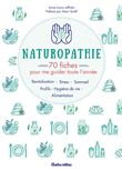 Naturopathie : 70 fiches pour me guider toute l'année !