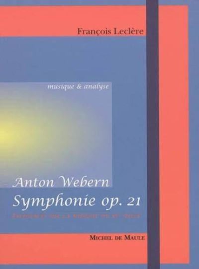 Symphonie opus 21-d'anton webern