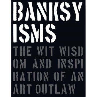 Banksyisms