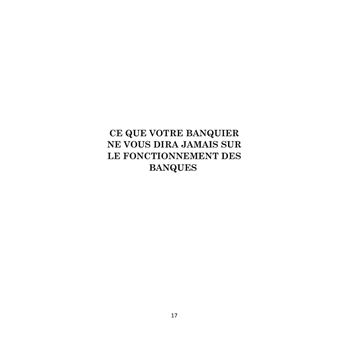 Ce que votre banquier ne vous dira jamais...