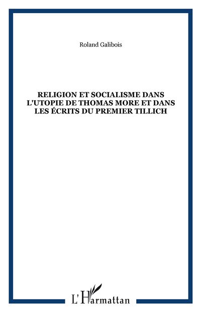 Religion et socialisme dans l'Utopie de Thomas More et dans les écrits du Tillich