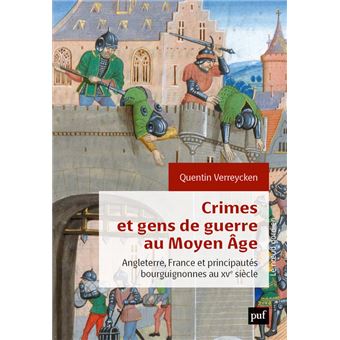 Crimes et gens de guerre au Moyen Âge