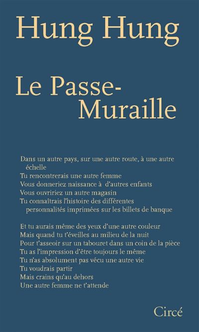 Le passe-muraille -  Hung Hung - broché