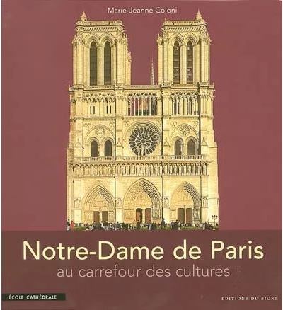 Notre Dame de Paris au carrefour des cultures