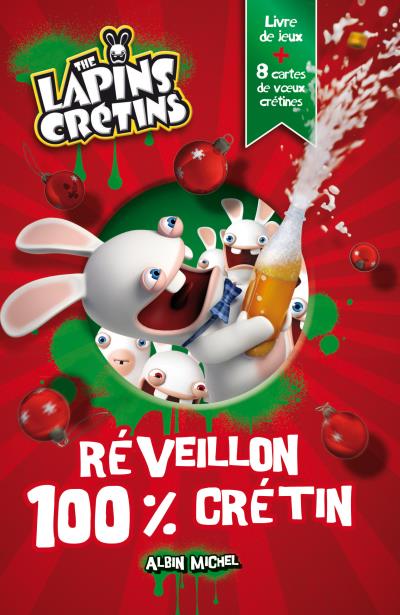 Reveillon 100 % cretin