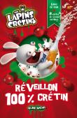 Reveillon 100 % cretin