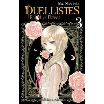 Duellistes, Knight of FlowerDuellistes, Knights of Flowers