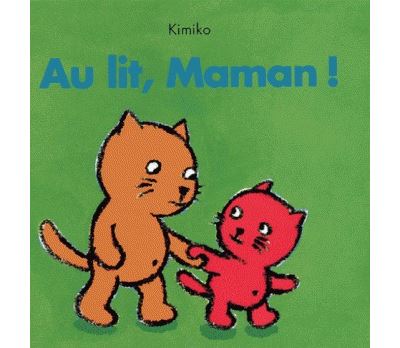 Au lit maman