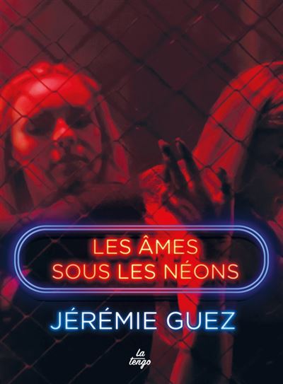 Ames sous les neons (Les)