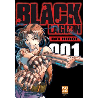 Black Lagoon Tome 1 Tome 01 Black Lagoon Rei Hiroe Collectif Broche Achat Livre Ou Ebook Fnac