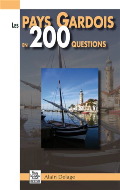 Les pays Gardois en 200 questions