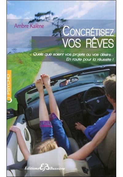 Concrétisez vos rêves