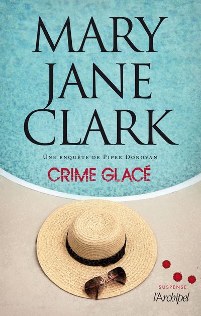Crime glacé - Mary Jane Clark - broché