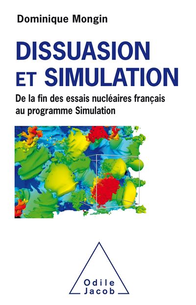 Dissuasion et simulation de la fin des essais nucléaires