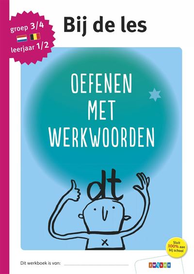 Oefenen met werkwoorden groep 6 - leerjaar 4