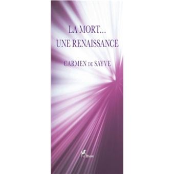 La mort... Une renaissance