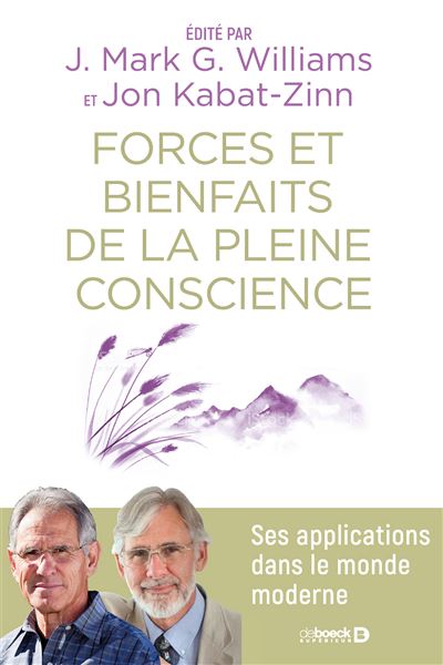 Forces et bienfaits de la  pleine conscience