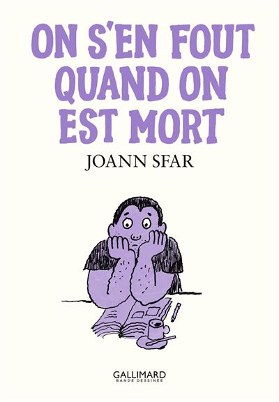 On s'en fout quand on est mort - Joann Sfar - cartonné