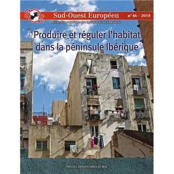 Produire et réguler l'habitat dans la péninsule ibérique