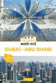 Guide Un Grand Week-End à Dubai et Abu Dhabi