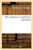 Des systèmes en médecine