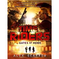TimeRiders: Gates of Rome (Book 5)