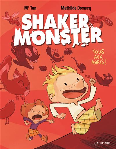Shaker Monster (Tome 1-Tous aux abris !)