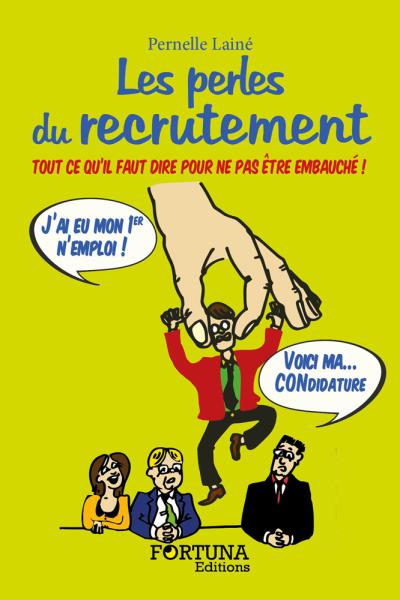 Les perles du recrutement