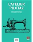 L'atelier Pilotaz