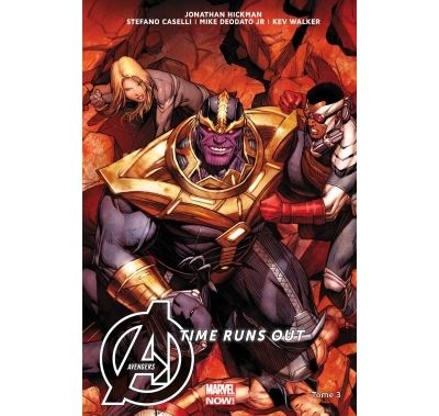 Avengers time runs out t03 - Jonathan Hickman - cartonné