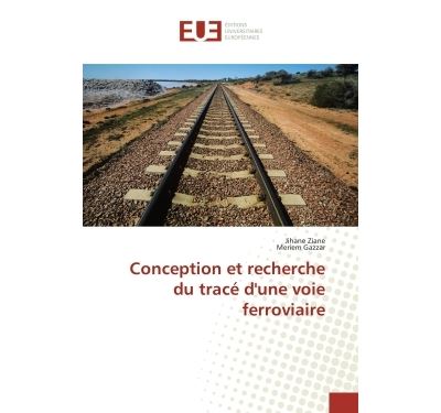 Conception et recherche du tracé d'une voie ferroviaire