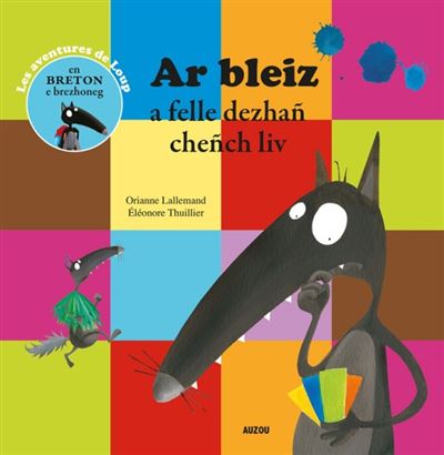 AR BLEIZ A FELLE DEZHAN CHENCH LIV (BRETON)