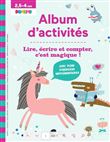 Lire, écrire, compter, c'était magique !