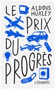Le prix du progrès